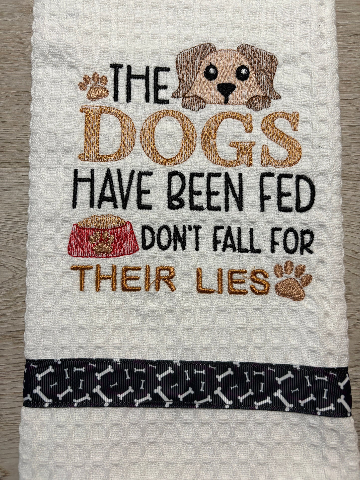 Towel - Embroidered Kitchen Towel with Dogs Have Been Fed Design, Rustic Home Decor, Perfect Gift for Pet Lovers & Dog Owners